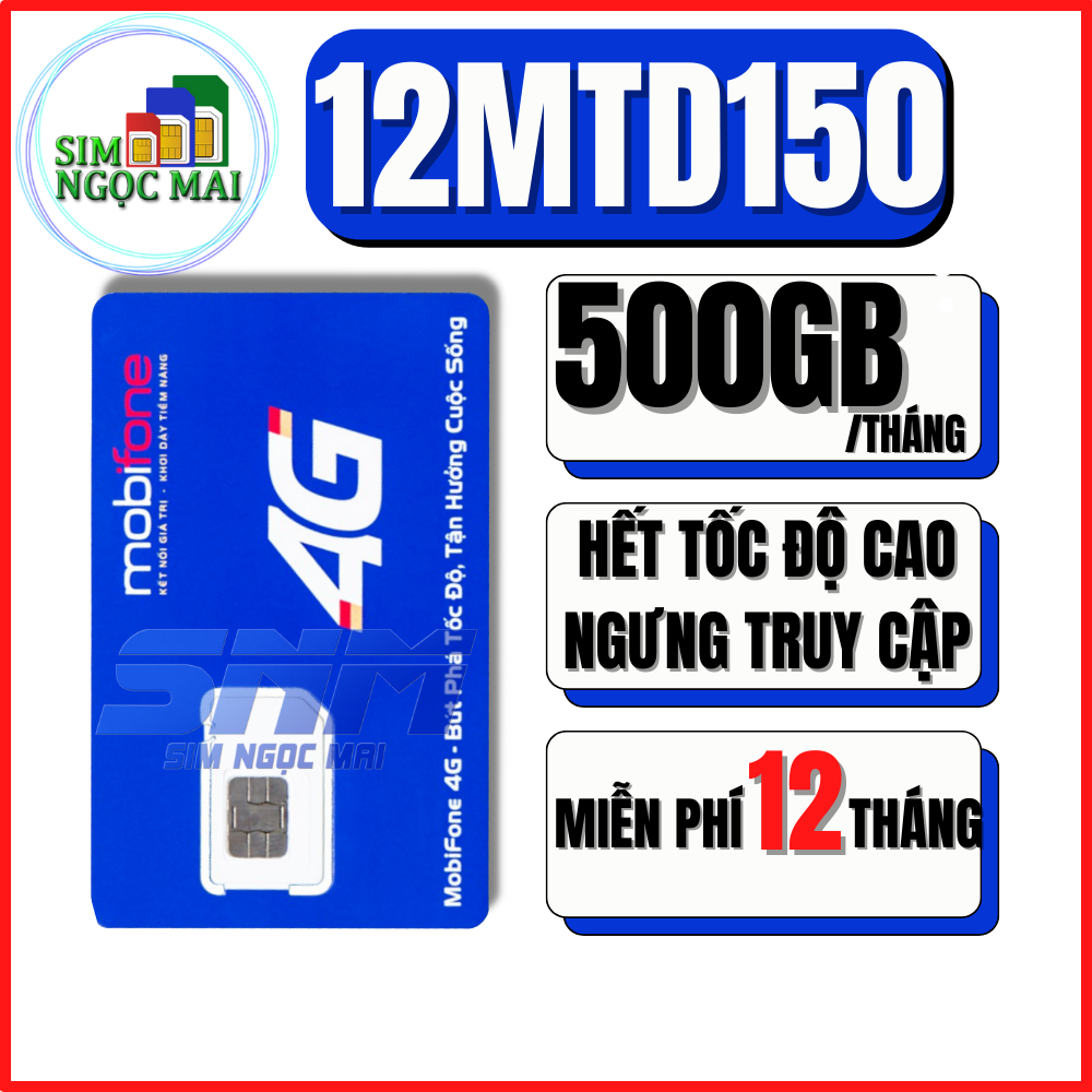 Sim 4G Mobifone MDT255 - MDT350 - 12MXH80 - 12MDT150 - MBIZ - Trọn Gói 12 Tháng - Sim Ngọc Mai - Chưa Kích Hoạt
