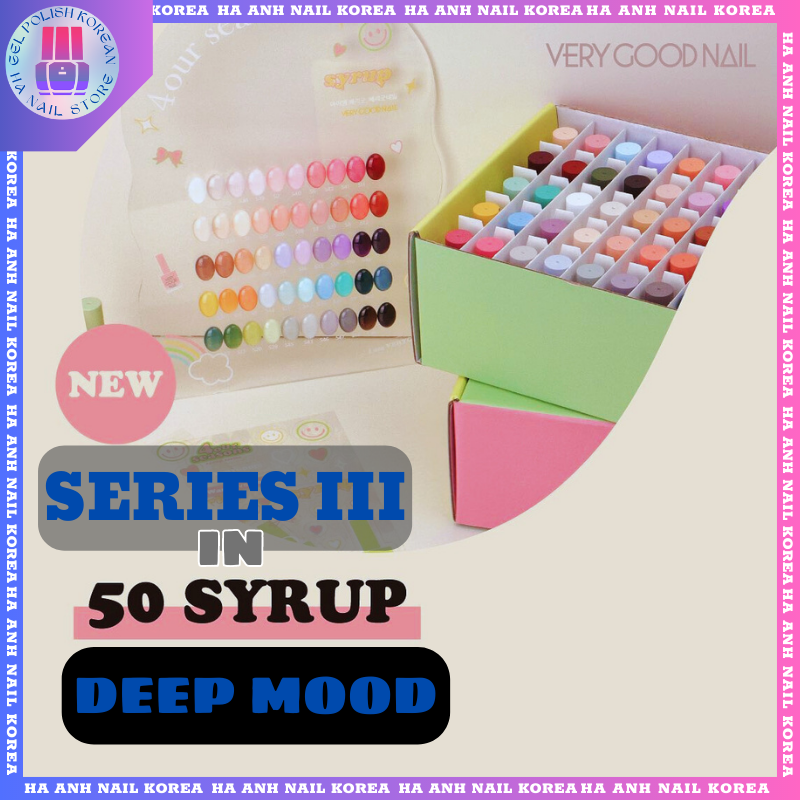 "Deep Mood Series lll - 50 color syrup" Sơn gel thạch cao cấp very good nail Hàn quốc- Chọn màu trong Series "Deep mood" Độ bóng cao Bền màu sắc tinh tế