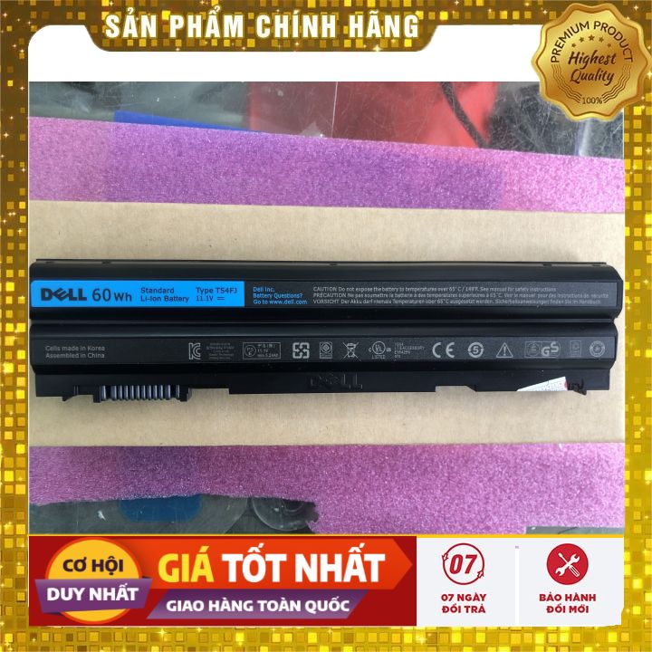 Pin ZIN Dell Latitude E6420 E6520 E6440 E6540 E6530 60Wh (6cell) T54FJ - PIN ZIN BẢO HÀNH 6 THÁNG LỖI ĐỔI MỚI