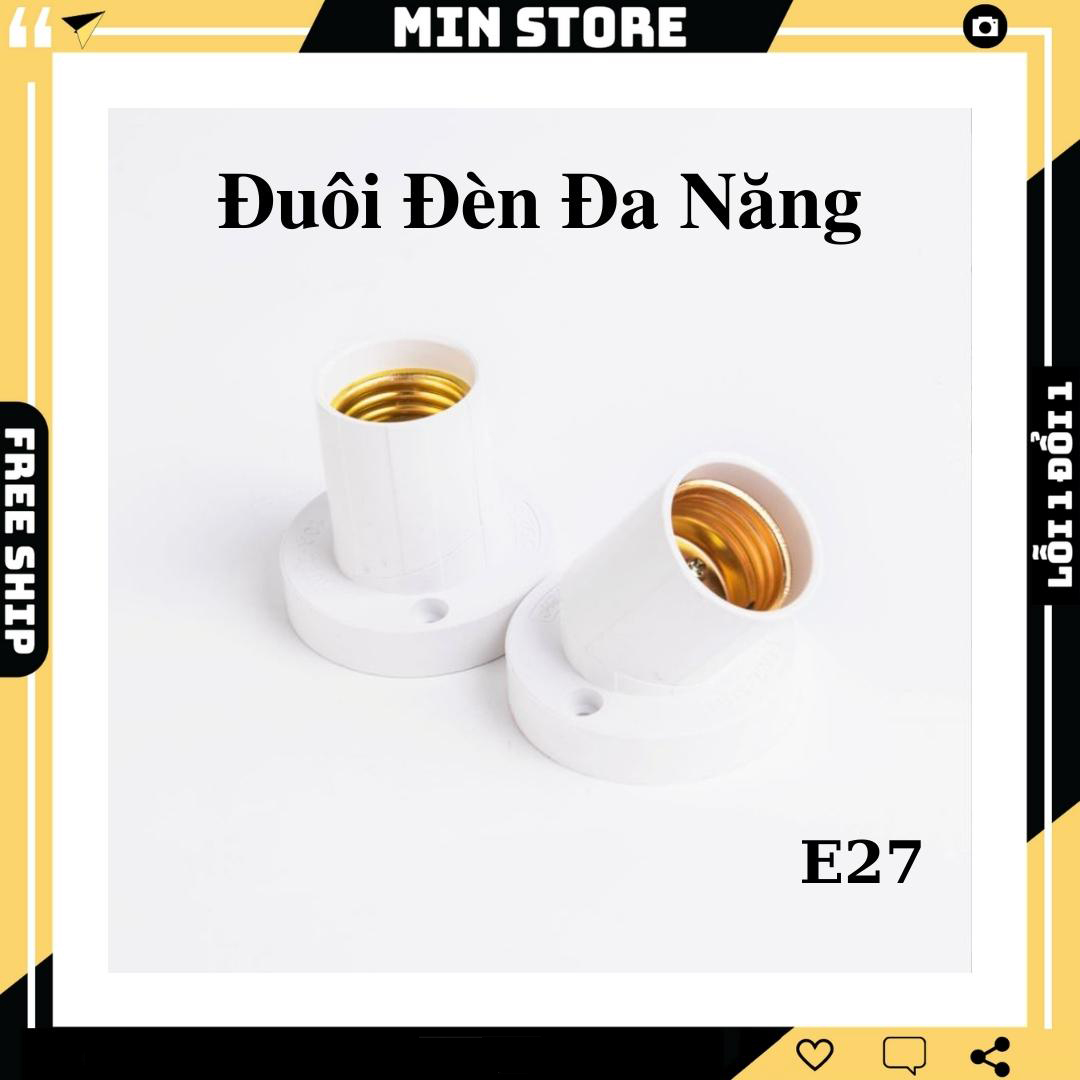Đuôi Đèn Đa Năng E27 - Dể Dàng Xoay Chỉnh Hướng, Chui Đèn E27 - MIN STORE