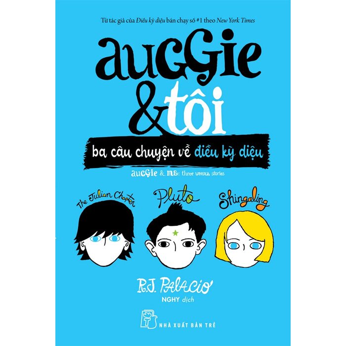 Netabooks - auggie và tôi - ba câu chuyện về kỳ diệu