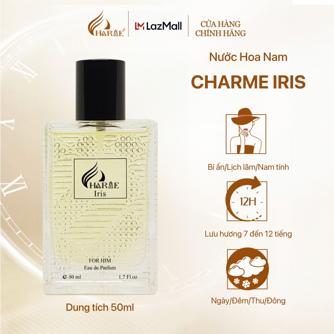 Nước hoa nam charme iris 50ml lưu hương lâu nam tính, lịch lãm _ nước hoa chính hãng
