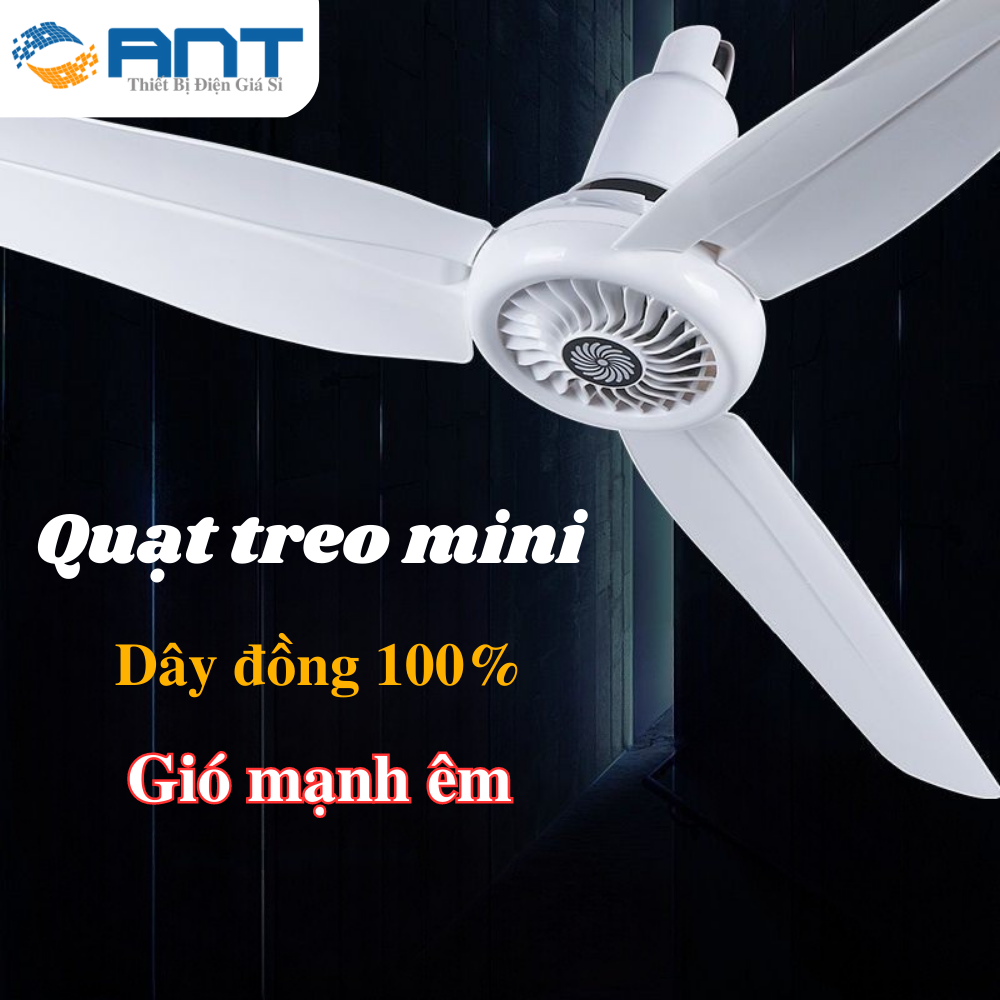 Quạt trần mini 3 cánh nhựa , dây đồng nguyên chất