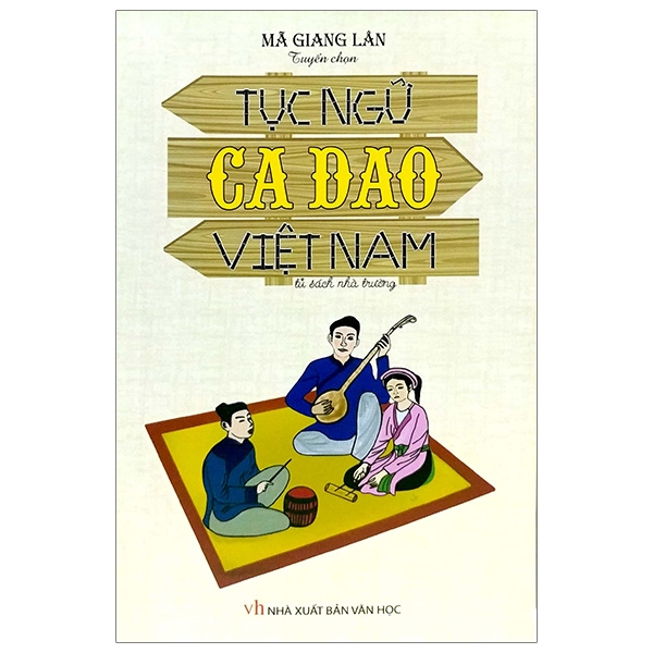 Fahasa - tục ngữ, ca dao việt nam - tủ sách nhà trường