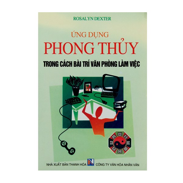 Ứng dụng phong thủy - trong cách bài trí văn phòng làm việc