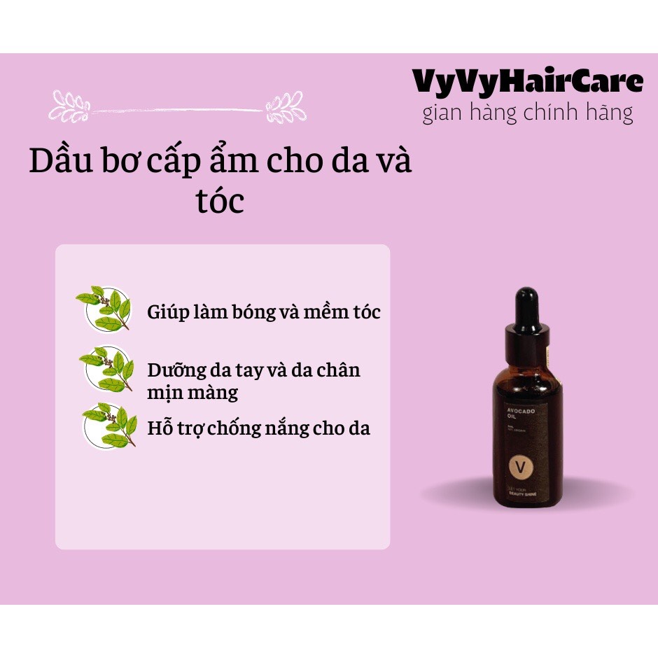 Dầu bơ làm bóng và mềm tóc, dưỡng da tay da chân mịn màng Avocado Oil của VyvyHaircare