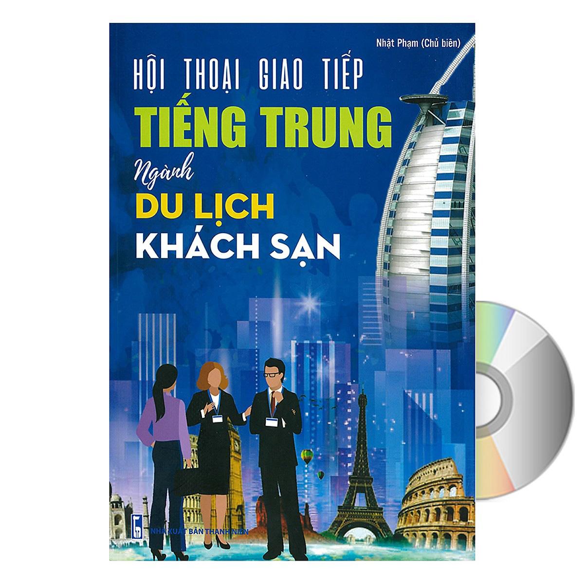 [HCM]Sách-Hội Thoại Giao Tiếp Tiếng Trung Ngành Du Lịch Khách Sạn Có Phiên Âm có mp3 nghe)+ DVD quà tặng kho tài liệu 20G