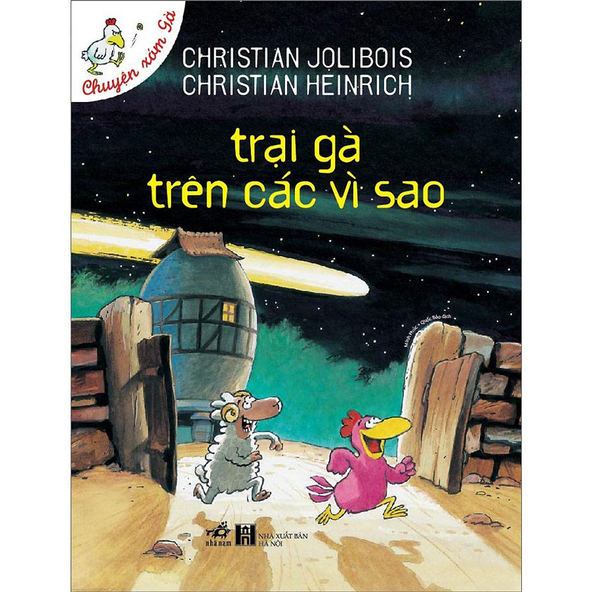 Chuyện xóm gà - trại gà trên các vì sao