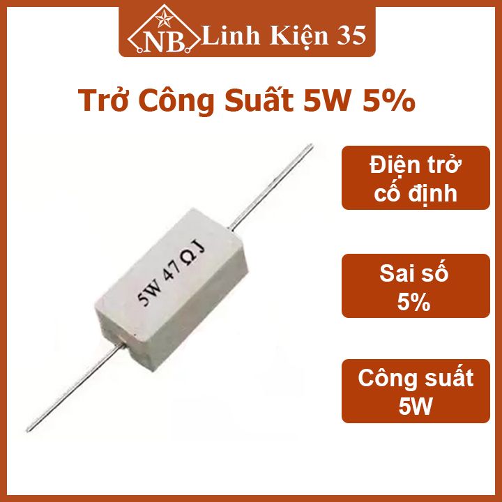 Trở công suất 5W 5%, điện trở công suất lớn, ổn định