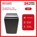 [FreeSHIP COD + Lắp Hà Nội] Máy Giặt Sharp 10 Kg ES-Y100HV-S
