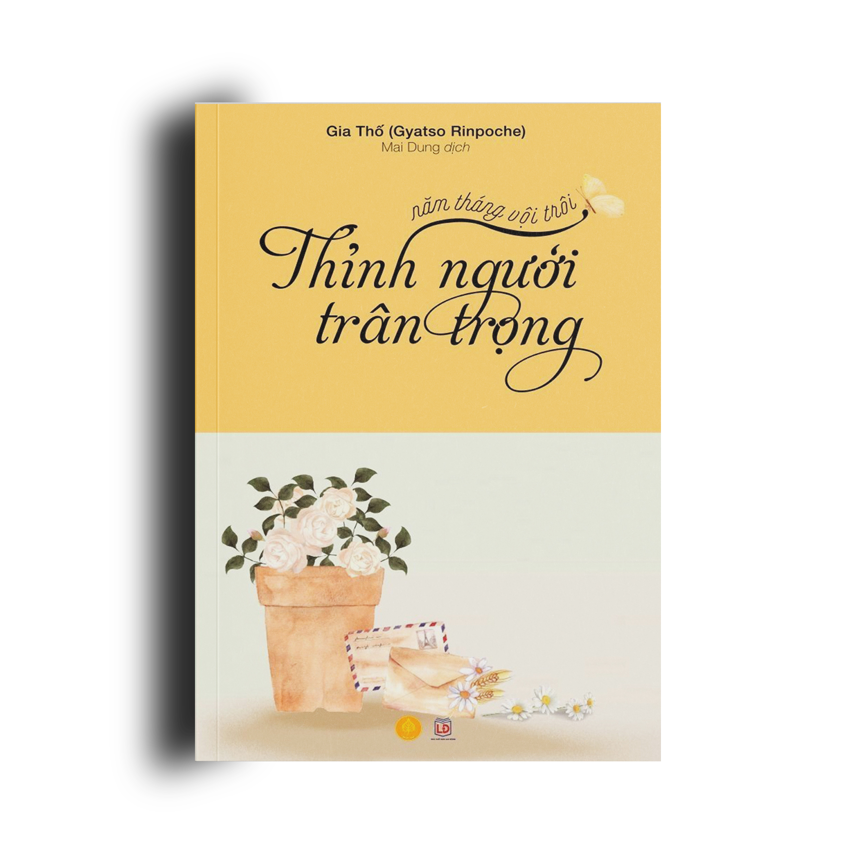 SÁCH NĂM THÁNG VỘI TRÔI, THỈNH NGƯỜI TRÂN TRỌNG - GIA THỐ- SÁCH TÔN GIÁO