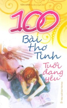 Fahasa - 100 bài thơ tình tuổi đang yêu