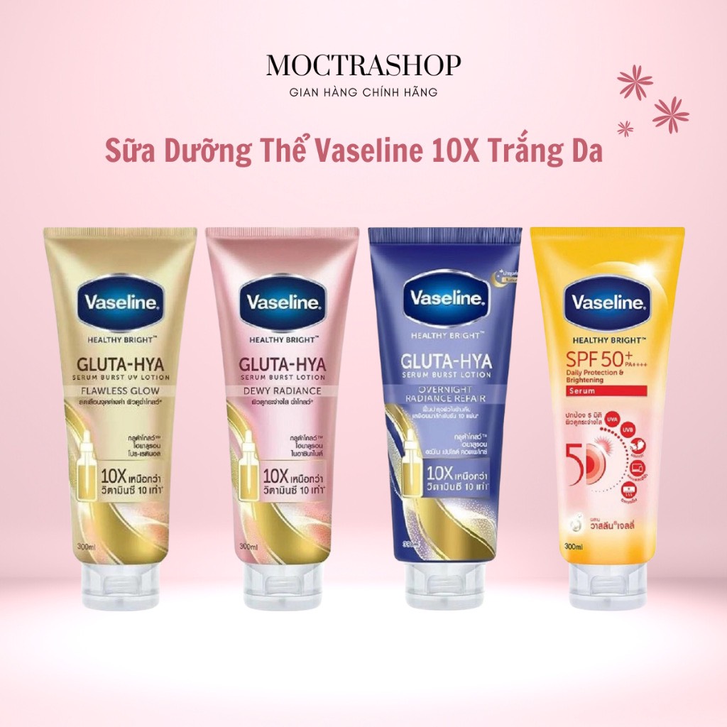 VASELINE 10X DÒNG SERUM GLUTA-HYA  Nội địa Thái - (Tuýp lớn 300ml) - NPP Mộc Trà