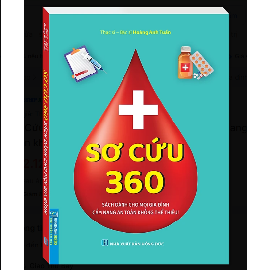 Sách - Sơ cứu 360 (sách dành cho mọi gia đình, cẩm nang an toàn không thể thiếu!)