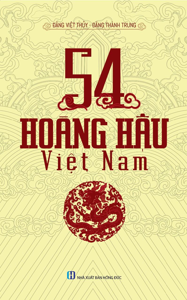 54 Vị Hoàng Hậu Việt Nam