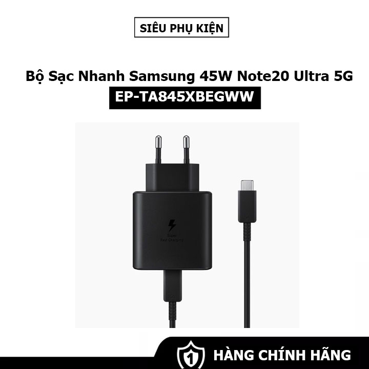Bộ Sạc Nhanh 45W Samsung Galaxy Note20 Ultra 5G - Chính Hãng