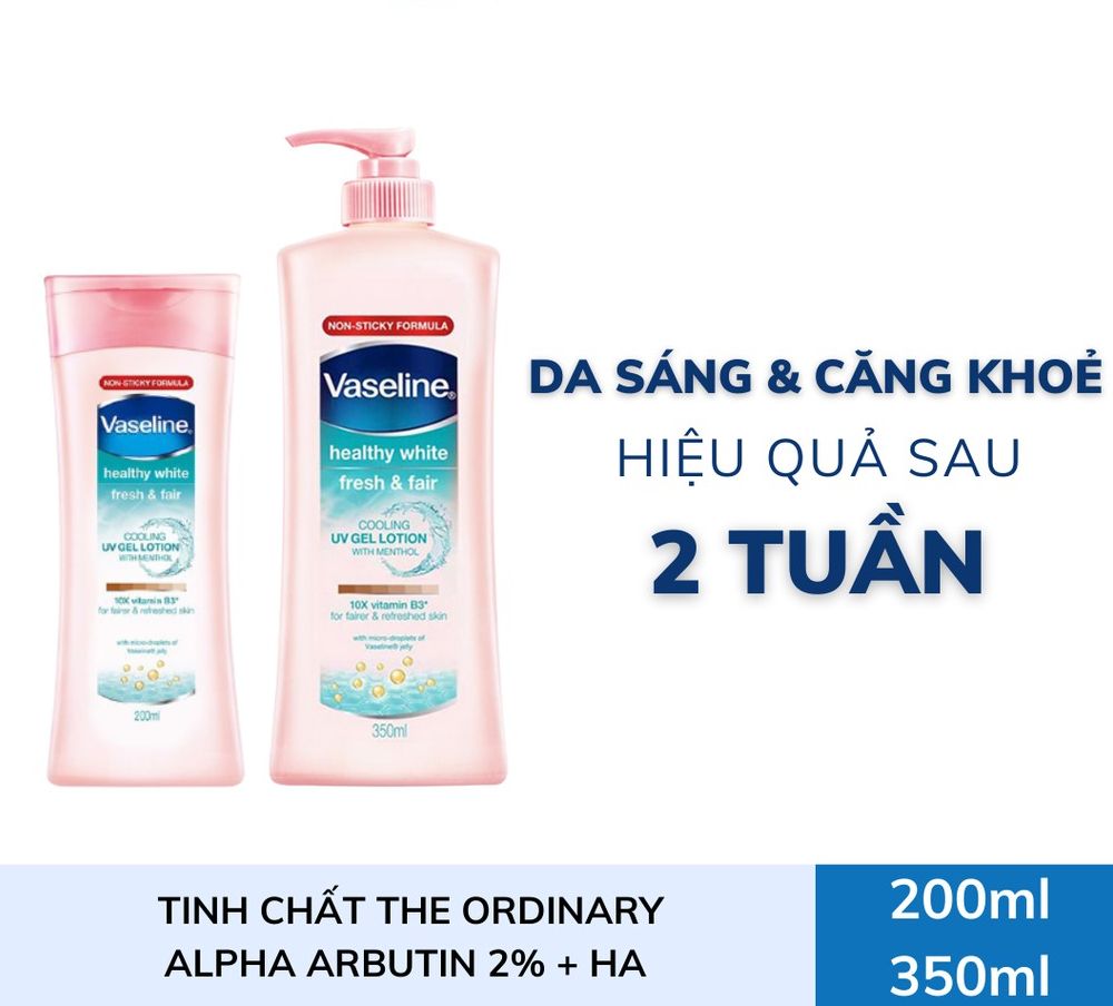 Gel Dưỡng Thể Dịu Mát Trắng Da Vaseline Fresh & Fair 350ml & 200ml