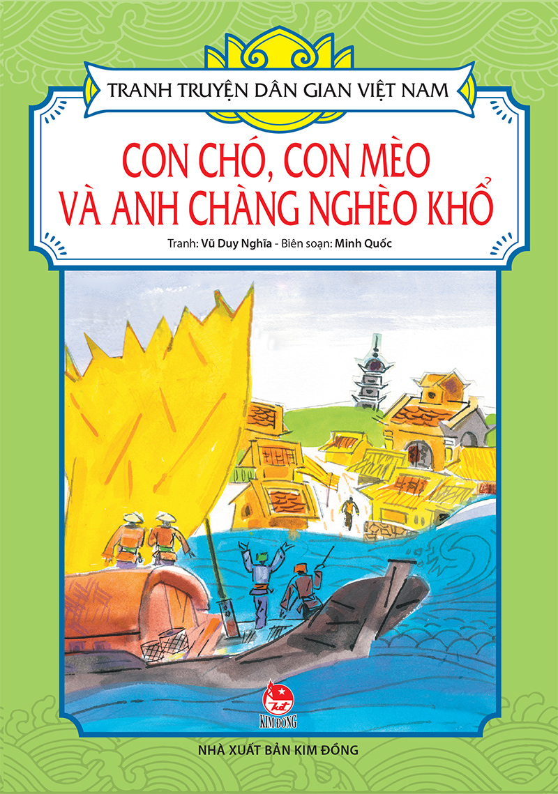 Kim Đồng - Tranh truyện dân gian Việt Nam - Con chó, con mèo và anh chàng nghèo khổ