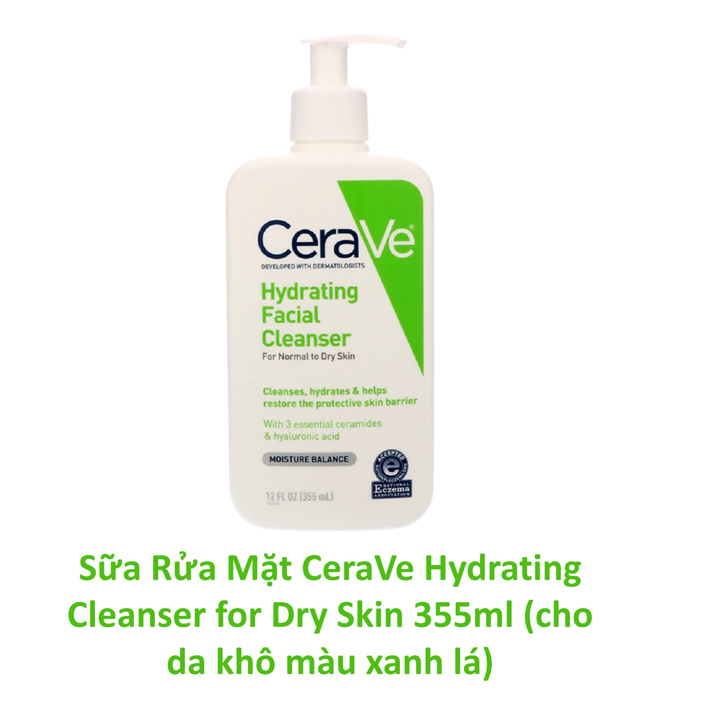 Sữa Rửa Mặt CeraVe Hydrating Cleanser for Dry Skin 355ml (cho da khô màu xanh lá)