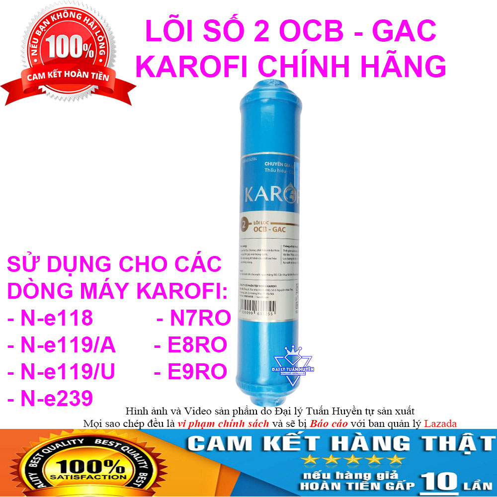 Lõi lọc nước số 2 Karofi chính hãng OCB-GAC - Dùng cho máy N-e118 N-e119/U N-e119/A