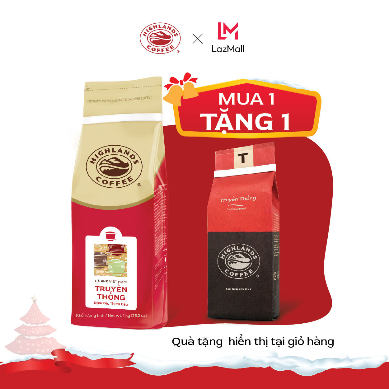 MUA 1 TẶNG 1 - Mua 1 Cà phê bột Truyền thống Highlands Coffee 1kg Tặng gói cf 200gr