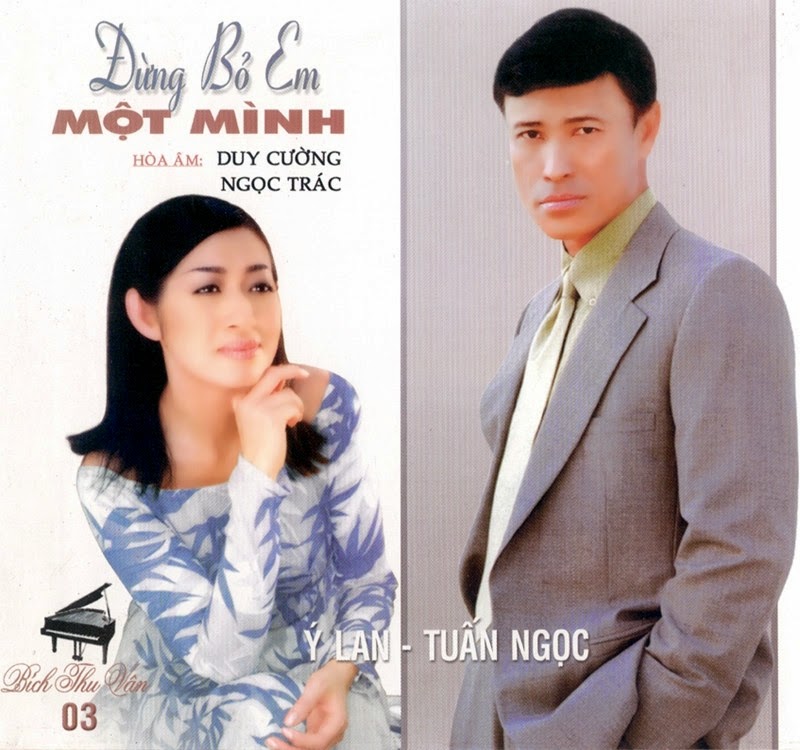 Bộ 3 đĩa cd ý lan - tuấn ngọc - đừng bỏ em một mình - lời yêu thương - theo anh bước xuống cơn đau