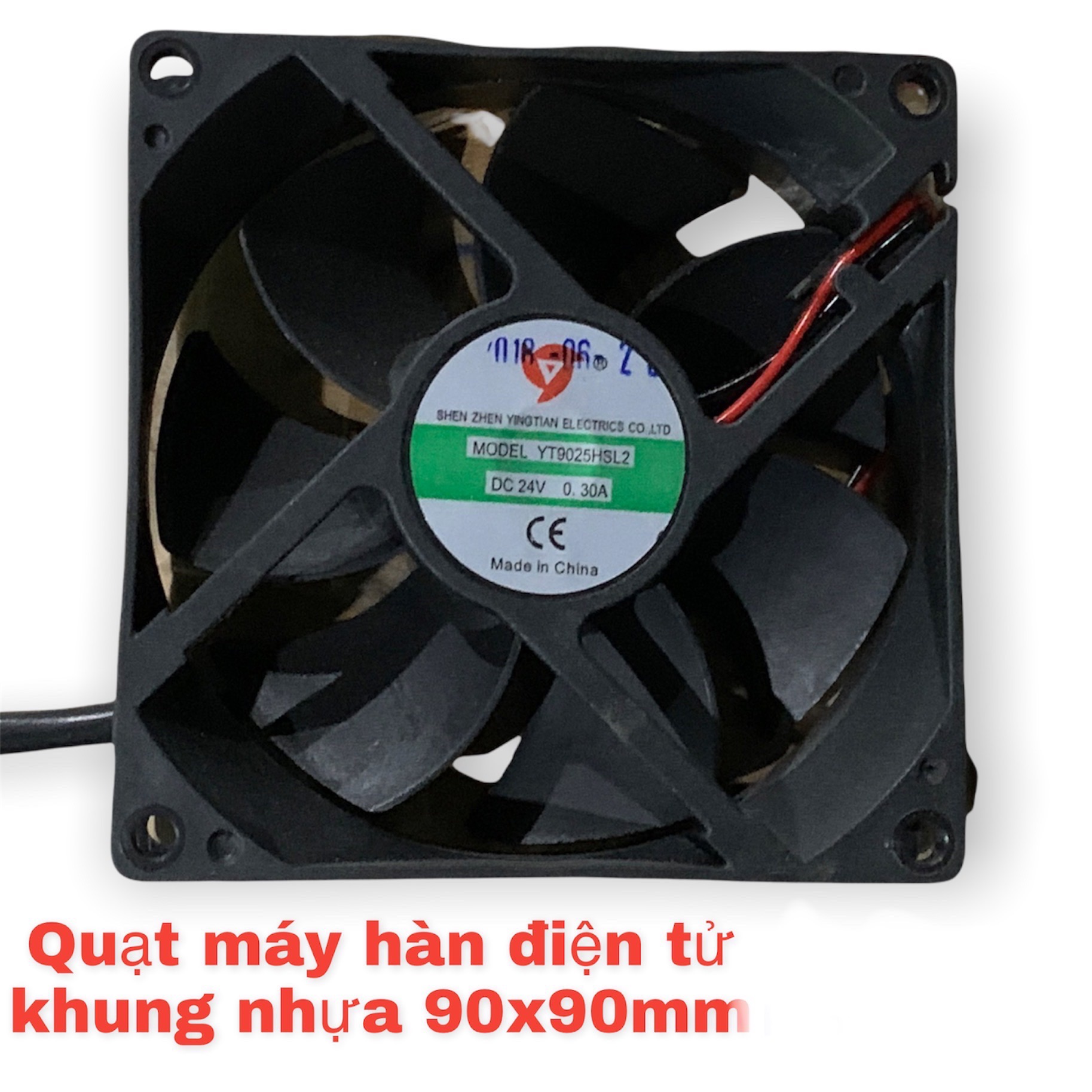 [Sỉ]Quạt máy hàn điện tử ĐK 90x90mm,0.3A tốc độ 4500 vòng/phút, khung nhựa YINGTIAN DC24V