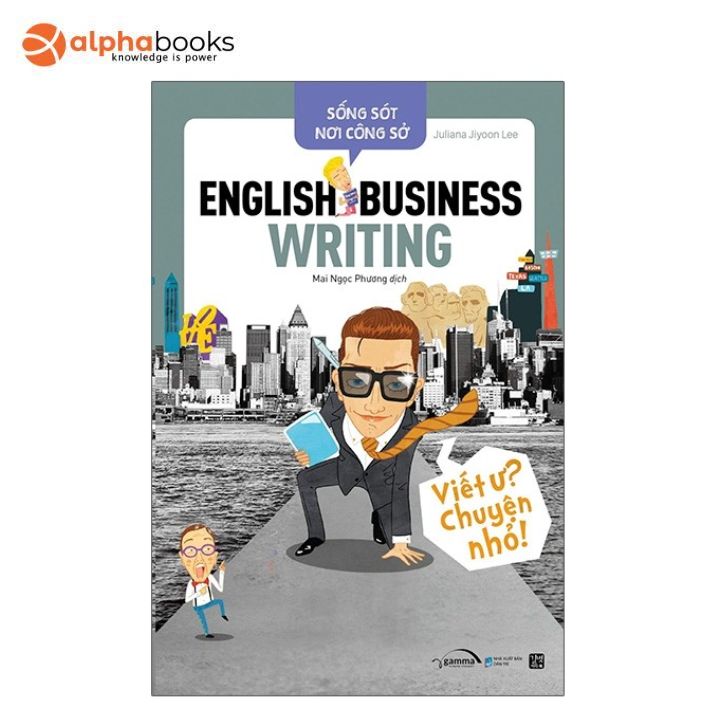 Sách - English Business Writing - Viết Ư? Chuyện Nhỏ