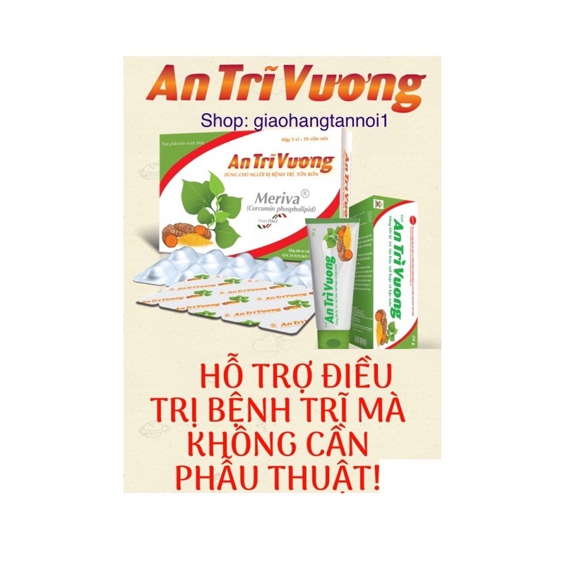 ✖♚☄ Combo bộ đôi viên uống an trĩ vương (hộp 30 viên) và gel bôi an trĩ vương (20g)