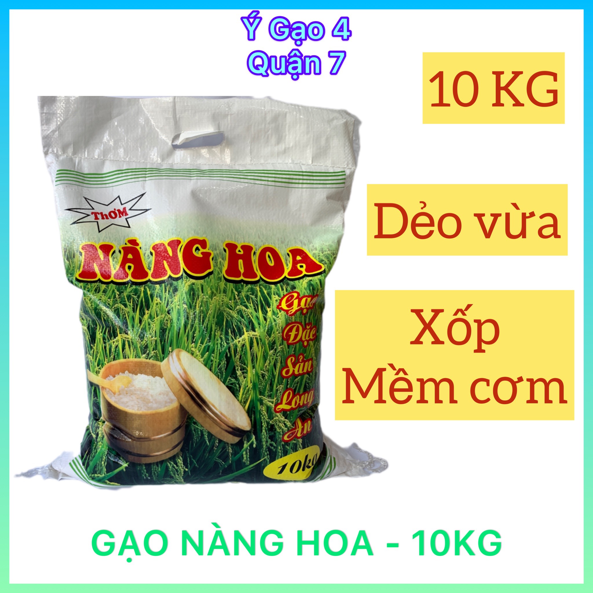 Gạo Đặc Sản Nàng Hoa Túi 10Kg - Hạt gạo đục, dẻo vừa, thơm nhẹ, xốp mềm cơm - Đại lý Ý Gạo 4 Quận 7