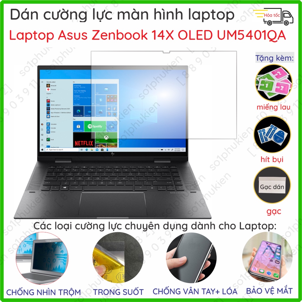 Dán cường lực Laptop Asus Zenbook 14X OLED UM5401QA nano chống nhìn trộm/trog suốt/chống vtay/bảo vệ mắt