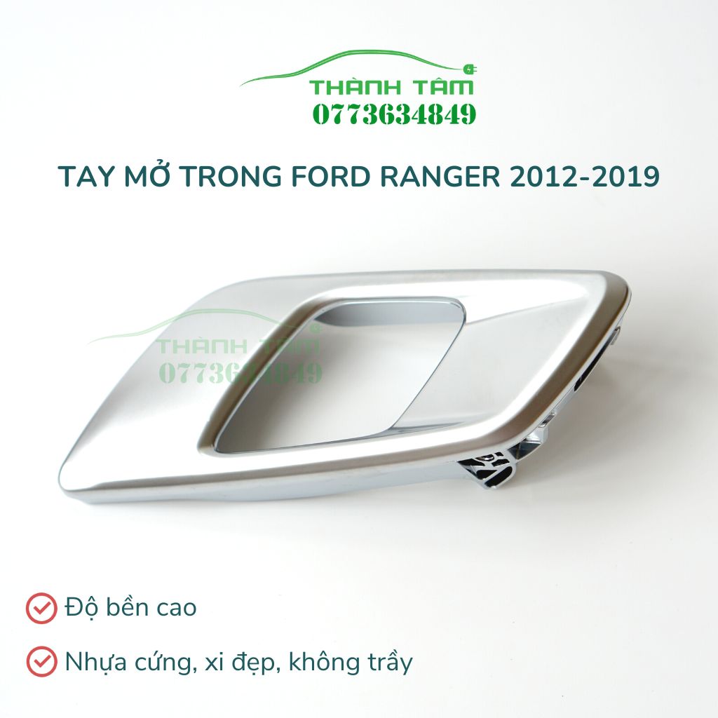 Tay mở cửa trong/tay nắm cửa trong ford ranger 2012-2019
