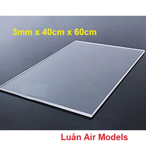 [3mm 40x60cm] Tấm nhựa mica cứng trong suốt làm hồ cá chuồng kính hộp kính kính khung ảnh kính ốp biển số xe chế đồ chơi sáng tạo mô hình thủ công trang trí (VA202 TP) - Luân Air Models