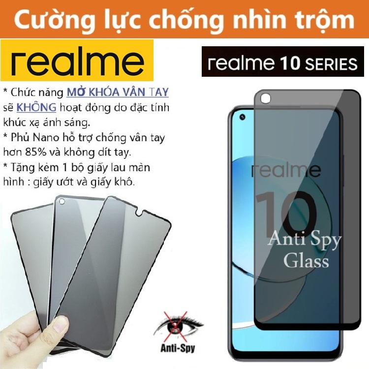 Cường lực chống nhìn trộm Realme 10 / 10T / 10s / 10 Pro / 4G / 5G (Full màn Full keo)