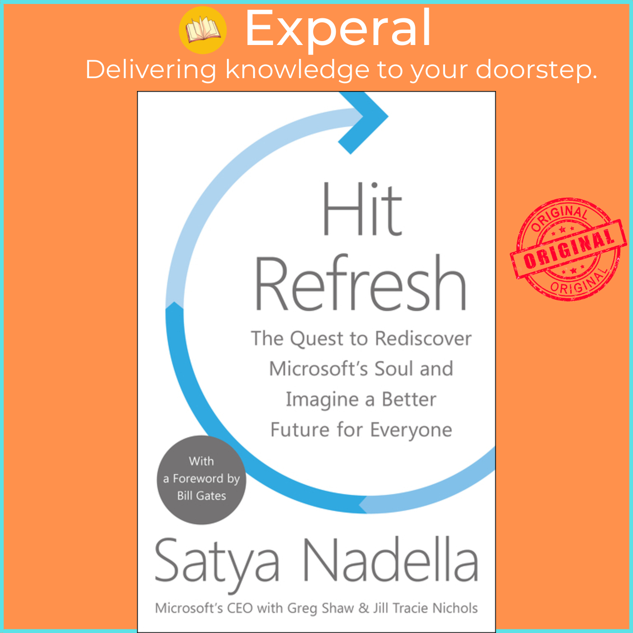 Sách - Hit Refresh - The Quest to Rediscover Micr by Satya Nadella,Greg Shaw,Jill Tracie Nichols (US edition, paperback)