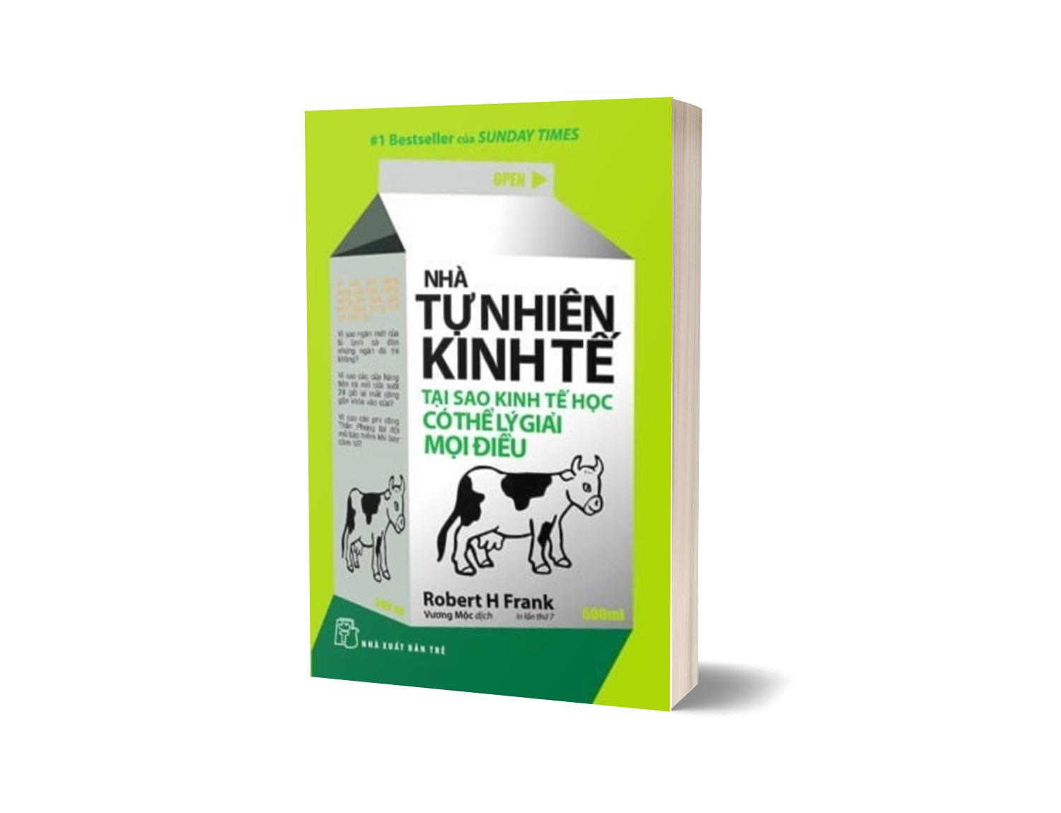 Nhà tự nhiên kinh tế: tại sao kinh tế học có thể lý giải mọi điều