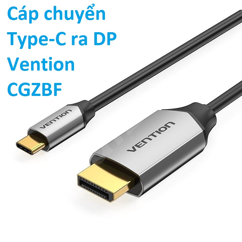 Cáp chuyển type-c ra dp vention cgzbf