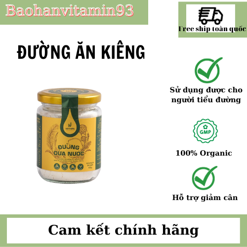 Đường ăn kiêng giảm cân organic dùng cho được người tiểu đường Vietnipa hũ 150g