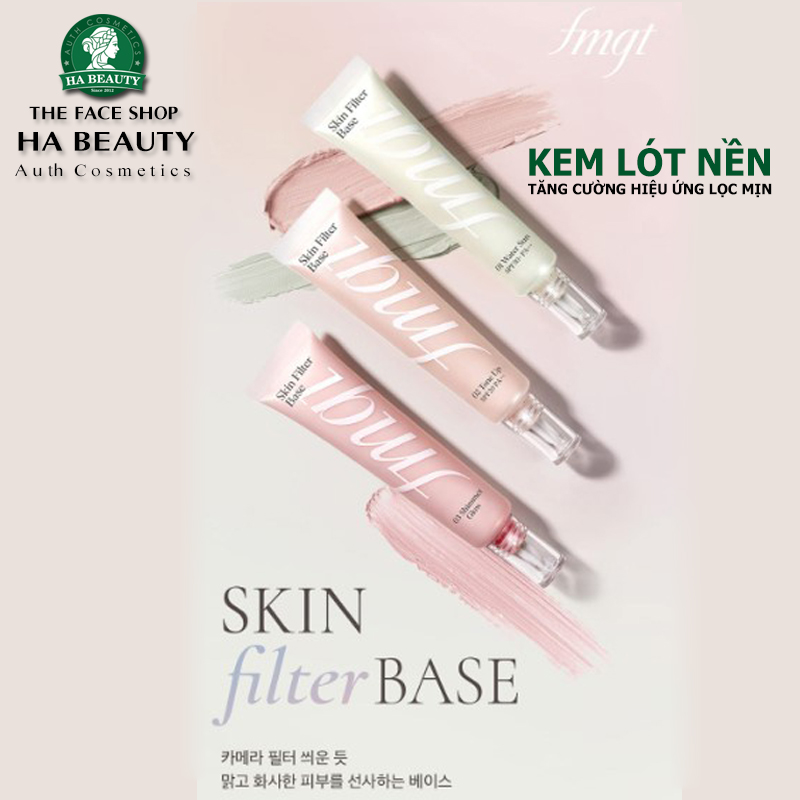 Kem lót nền trang điểm làm láng mịn da The Face Shop fmgt Skin Filter Base 35ml