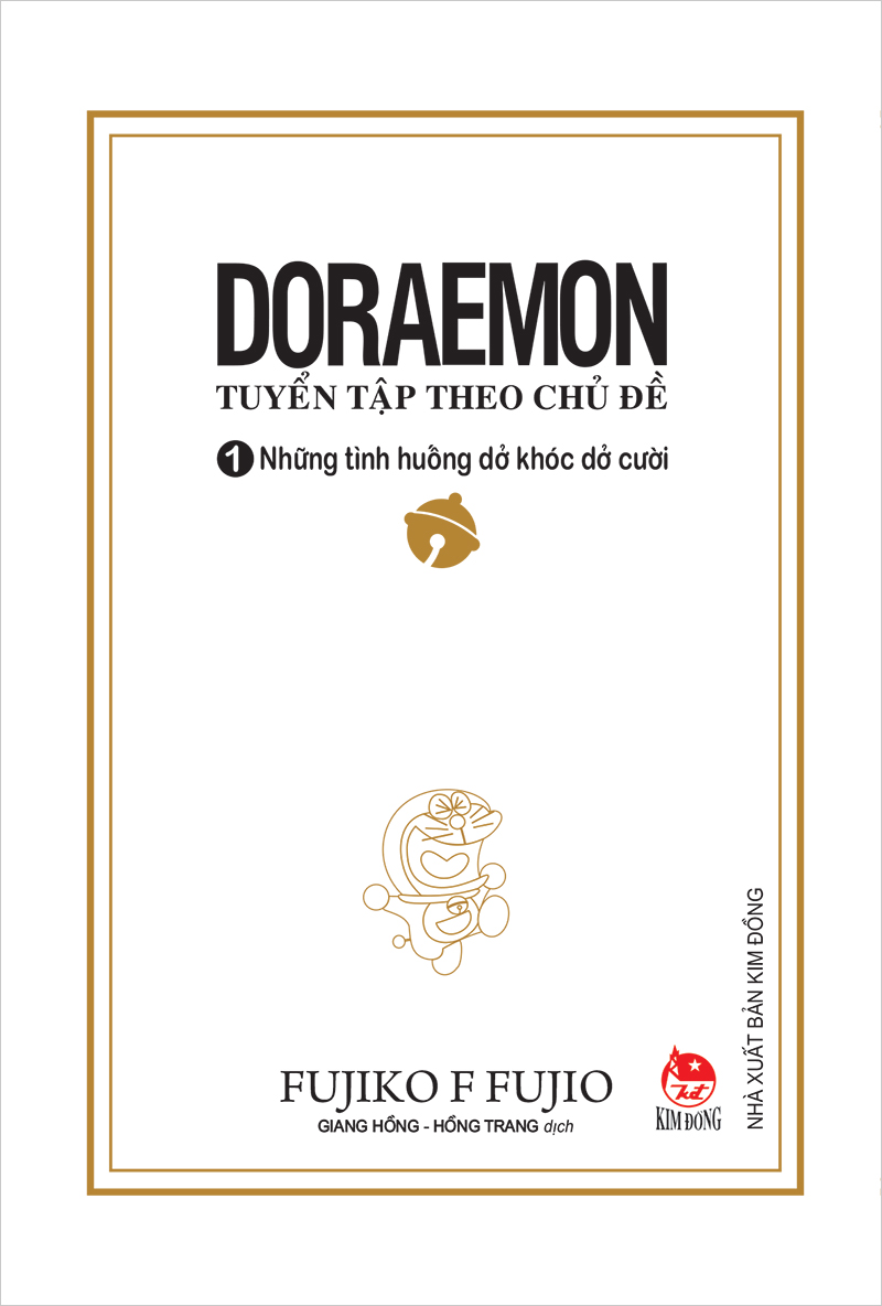 Kim Đồng - Doraemon tuyển tập theo chủ đề - Tập 1 - Những tình huống dở khóc dở cười