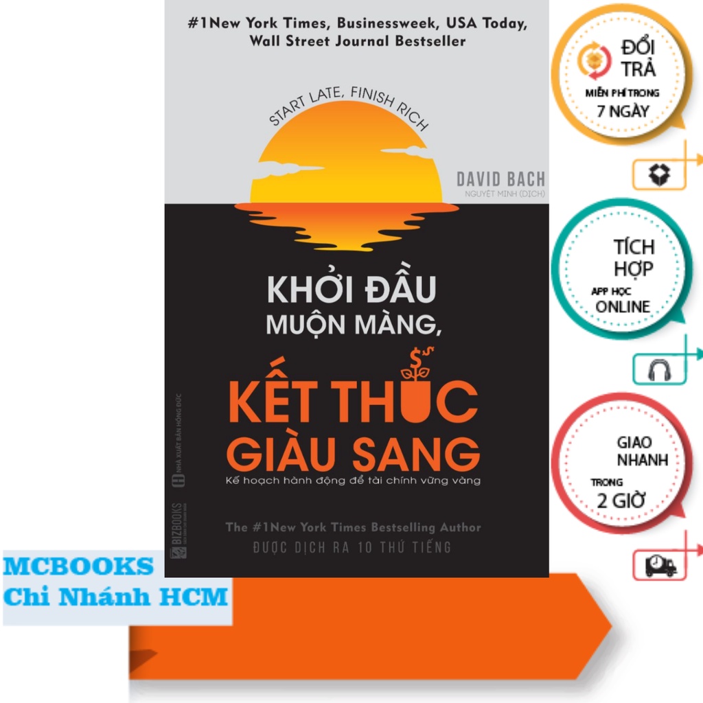 Sách - Khởi Đầu Muộn Màng, Kết Thúc Giàu Sang - McBooks