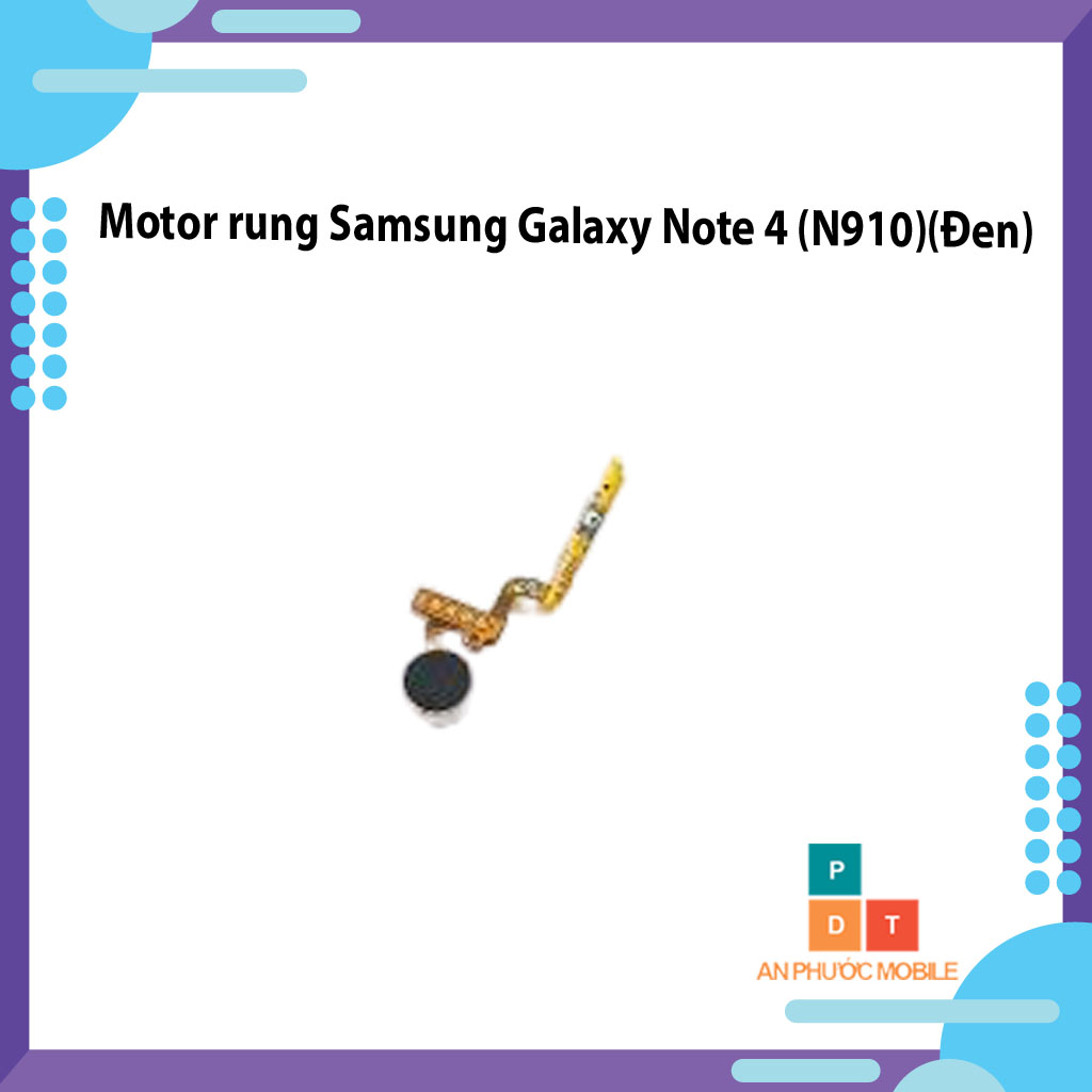 Motor rung Samsung Galaxy Note 4