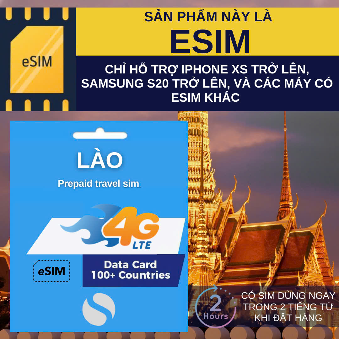 [Esim] Sim du lịch Lào tốc độ cao nhiều tuỳ chọn số ngày và dung lượng