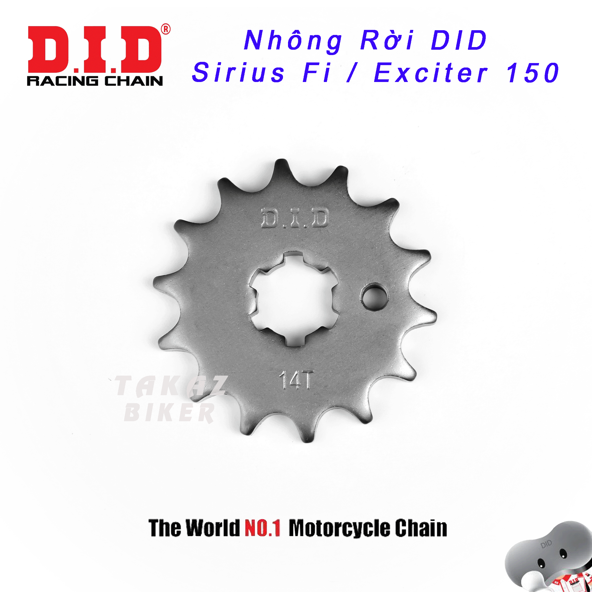 [ 14T ] Nhông DID Exciter 150 - Sirius Fi - Made in Thái Lan