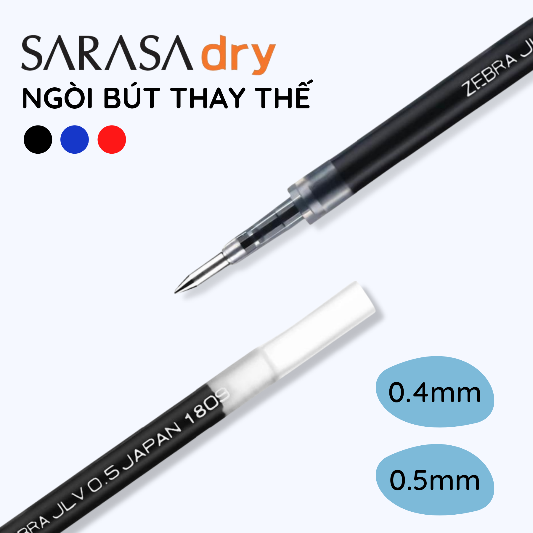 Ngòi Bút Bi Gel Khô Siêu Nhanh Zebra Sarasa Dry Cỡ Ngòi 0.4mm/0.5mm
