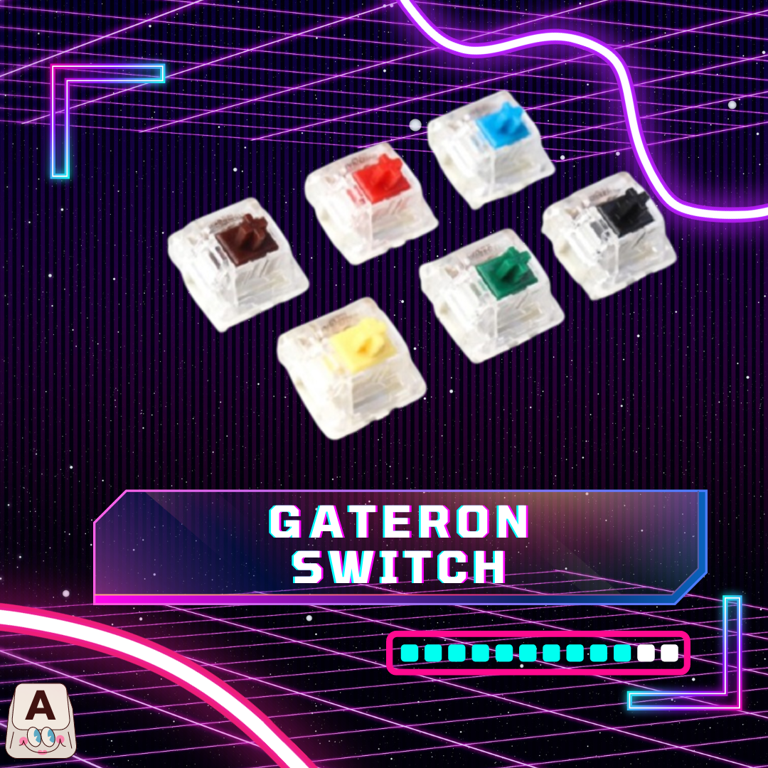 Gateron Switch giá rẻ cho bàn phím cơ