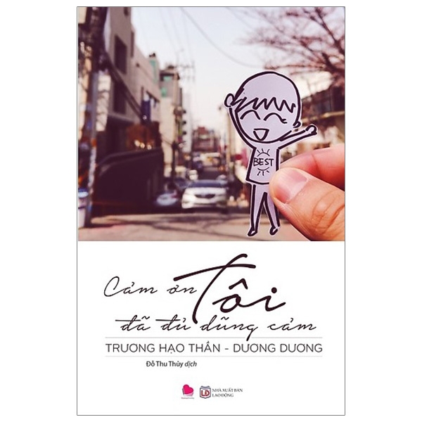 Fahasa - Cảm Ơn Tôi Đã Đủ Dũng Cảm (Tái Bản 2017)