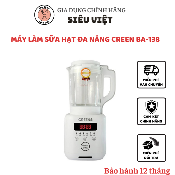 Máy làm sữa hạt đa năng creen ba-138, thay thế 8 loại dụng cụ trong bếp