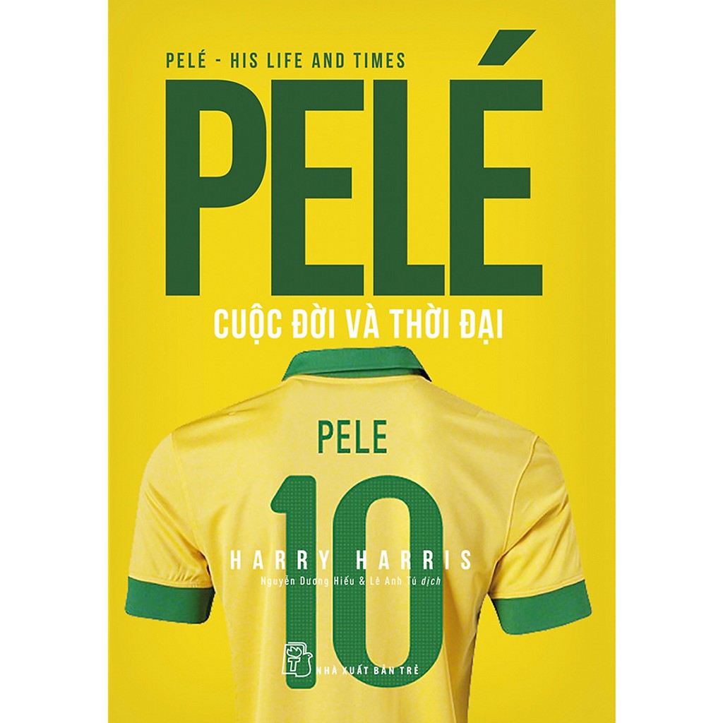 Sách - pelé cuộc đời và thời đại