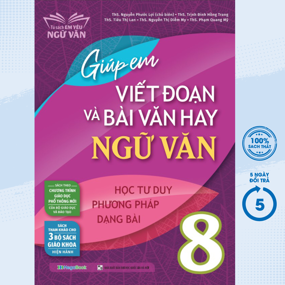 Sách - Giúp Em Viết Đoạn Và Bài Văn Hay Ngữ Văn 8 (MEGA) - Newshop